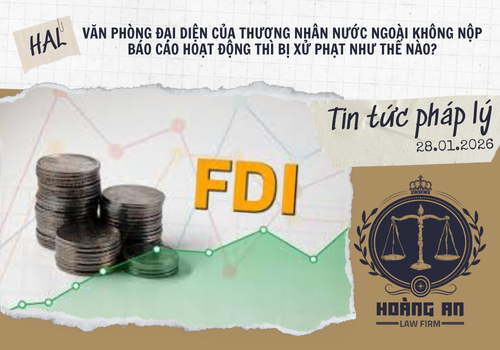 Văn Phòng Đại Diện Của Thương Nhân Nước Ngoài Không Nộp Báo Cáo Hoạt Động Thì Bị Xử Phạt Như Thế Nào?